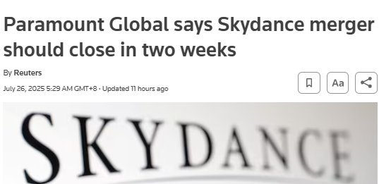 派拉蒙与Skydance合并即将收官！分析师：随之而来的是真正挑战