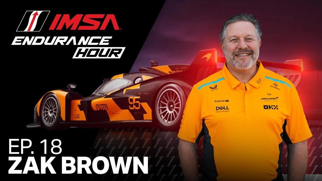 IMSA Endurance Hour Podcast | Episode 18: Zak Brown