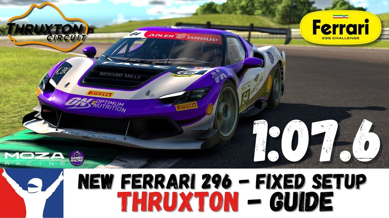 iRacing 2025S3W8 法拉利296挑战赛斯鲁克斯顿赛道指南 - 1分