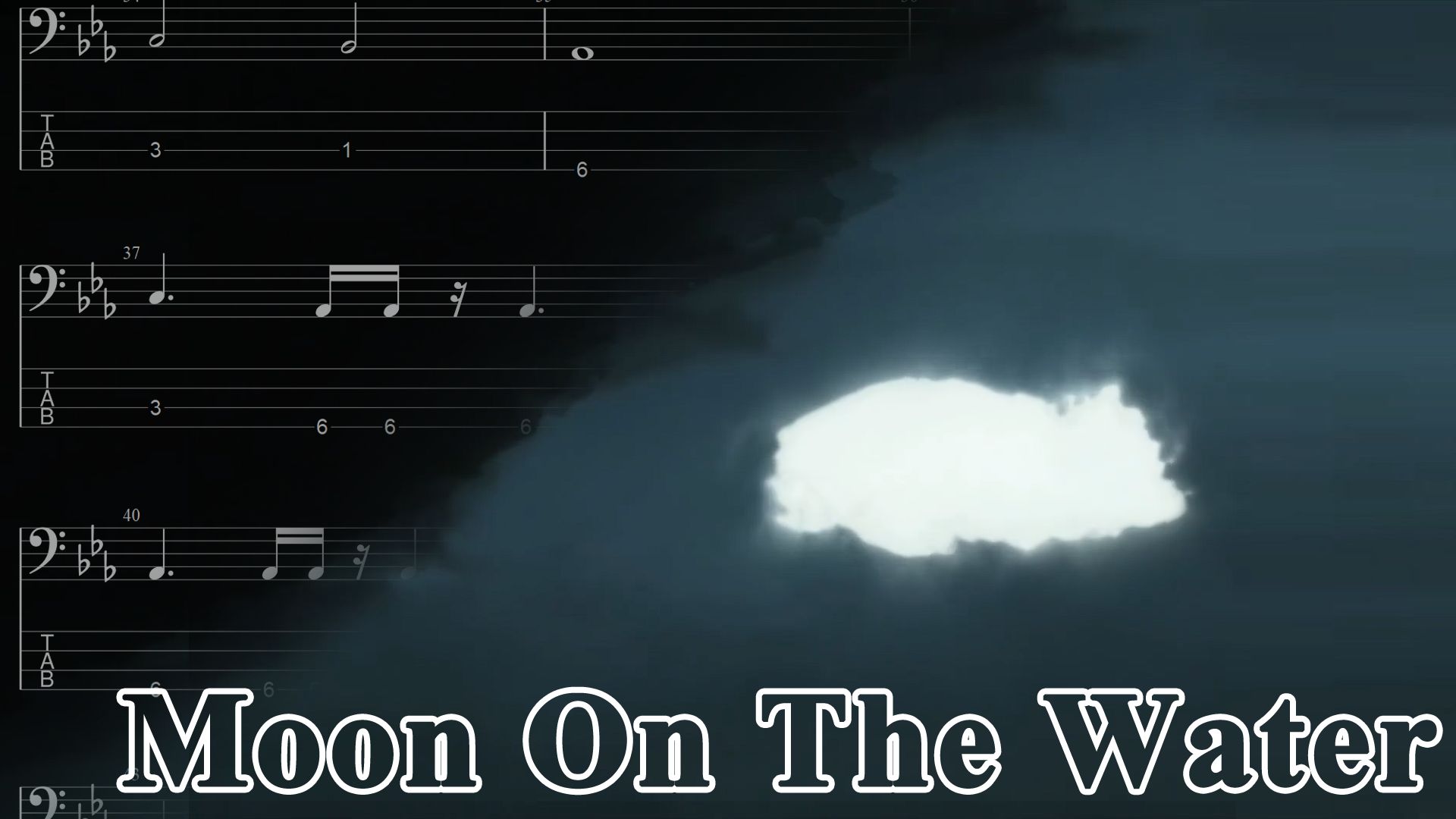 【Bass TAB谱】Moon On The Water 4弦 - Sowelu - BECK ED