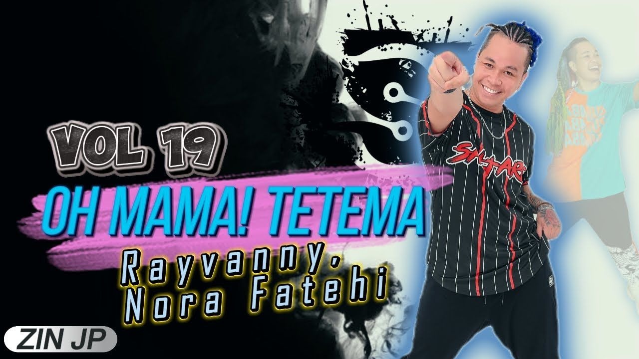 有氧燃脂舞 | Oh Mama TETEMA - Rayvanny, Nora Fatehi |3版