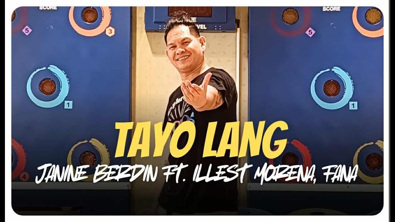有氧燃脂舞 | TAYO LANG - Janine Berdin ft. Illest Morena