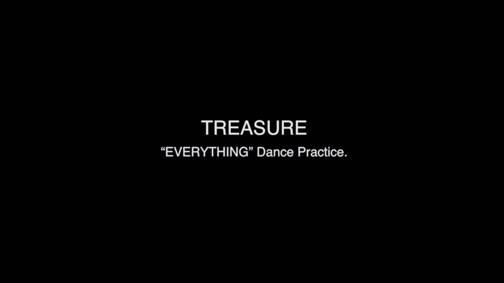 TREASURE《EVERYTHING》dance practice