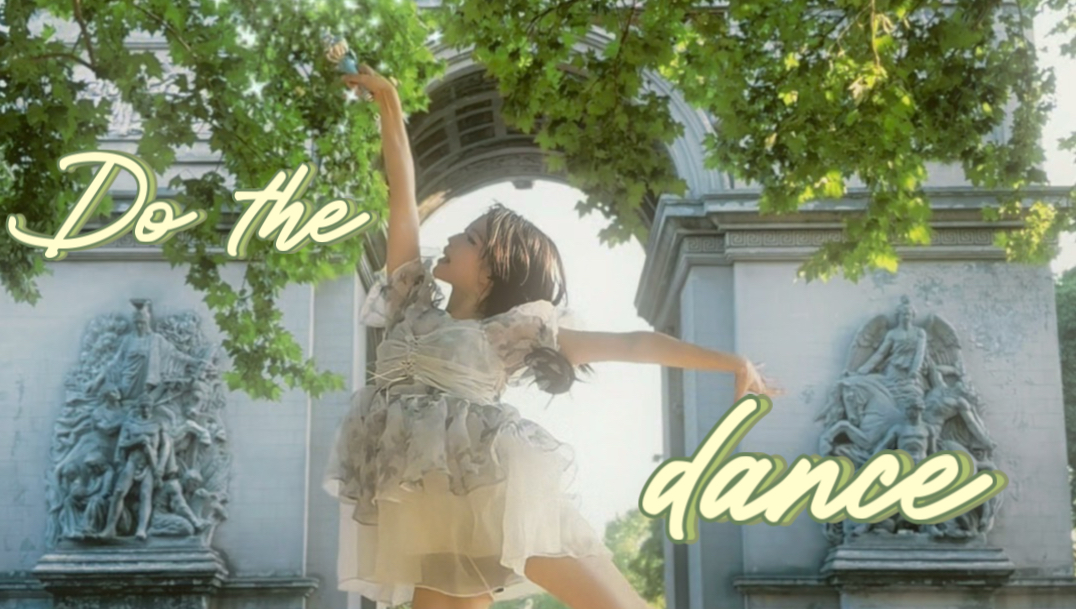 翻跳｜《Do the dance》拍到人生视频了！！