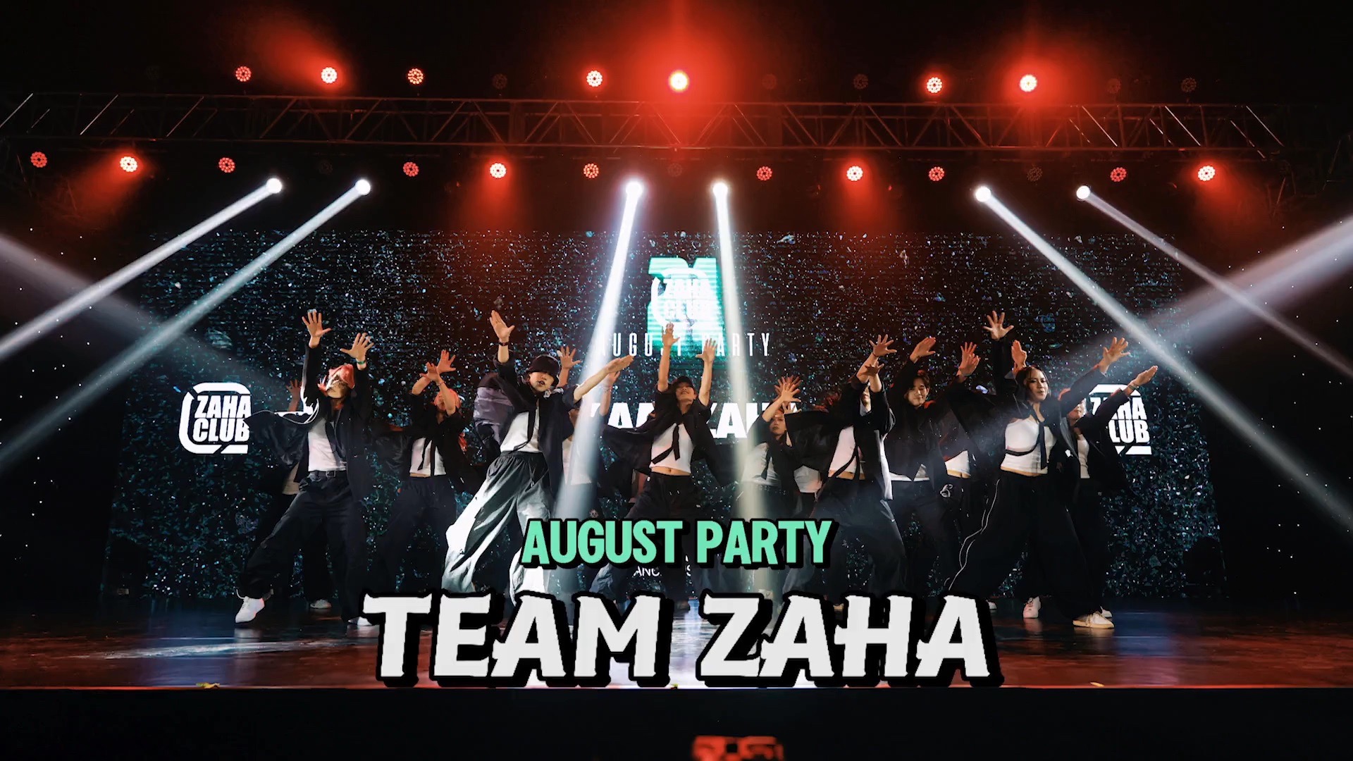 TEAM ZAHA - 嘉禾舞社二十一周年公演 August Party