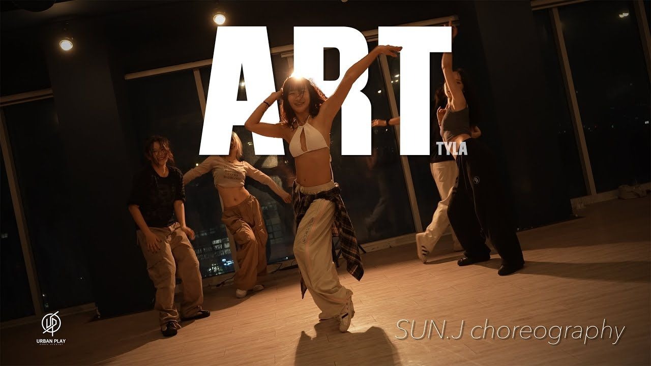 Sun J | Tyla - ART 编舞 250307 URBANPLAY