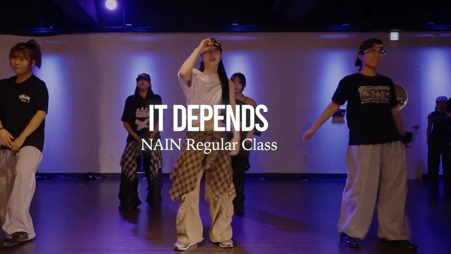 Projectlee舞室｜Nain常规班｜张力满分的编舞｜It Depends - Chris