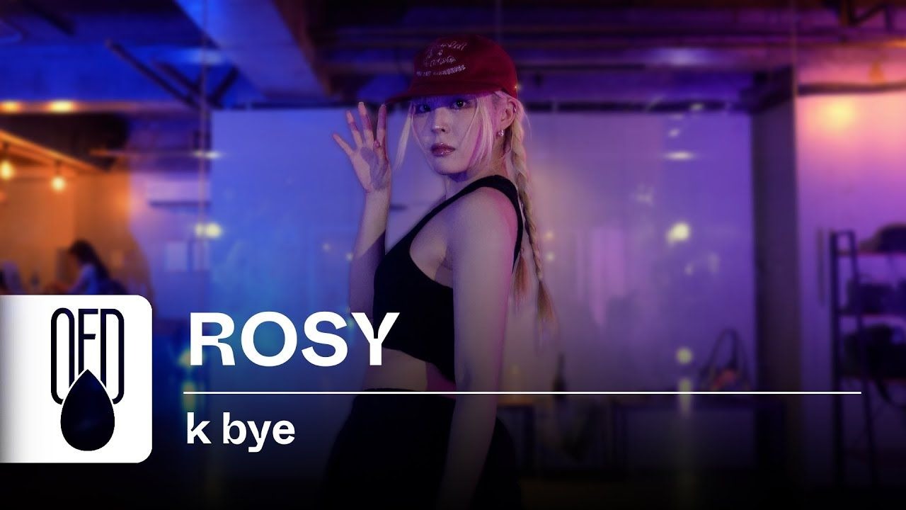 KISS OF LIFE - k bye ｜ ROSY 编舞