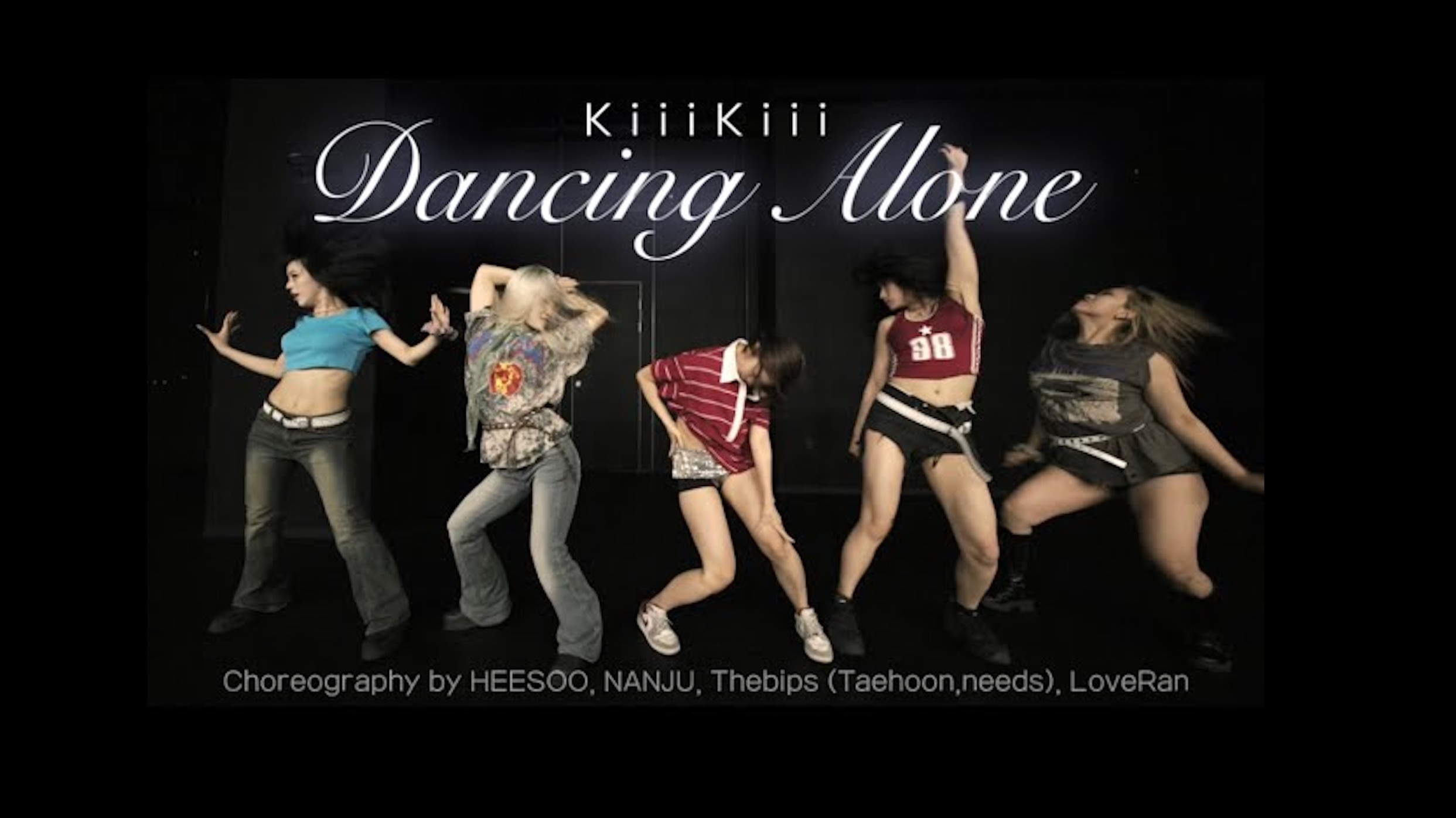 KiiiKiii《Dancing Alone》最终编舞试案视频｜【HEESOO x NANJ