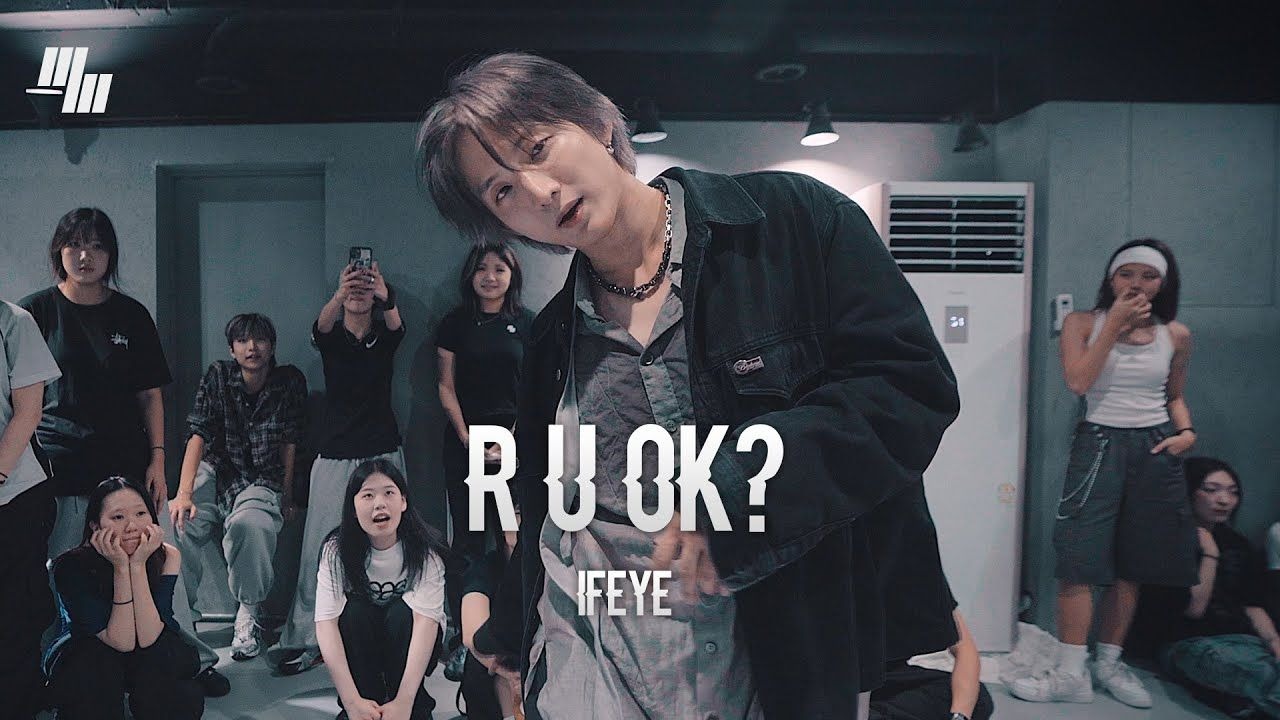【LJ】DOPE.K编舞ifeye《r u ok》