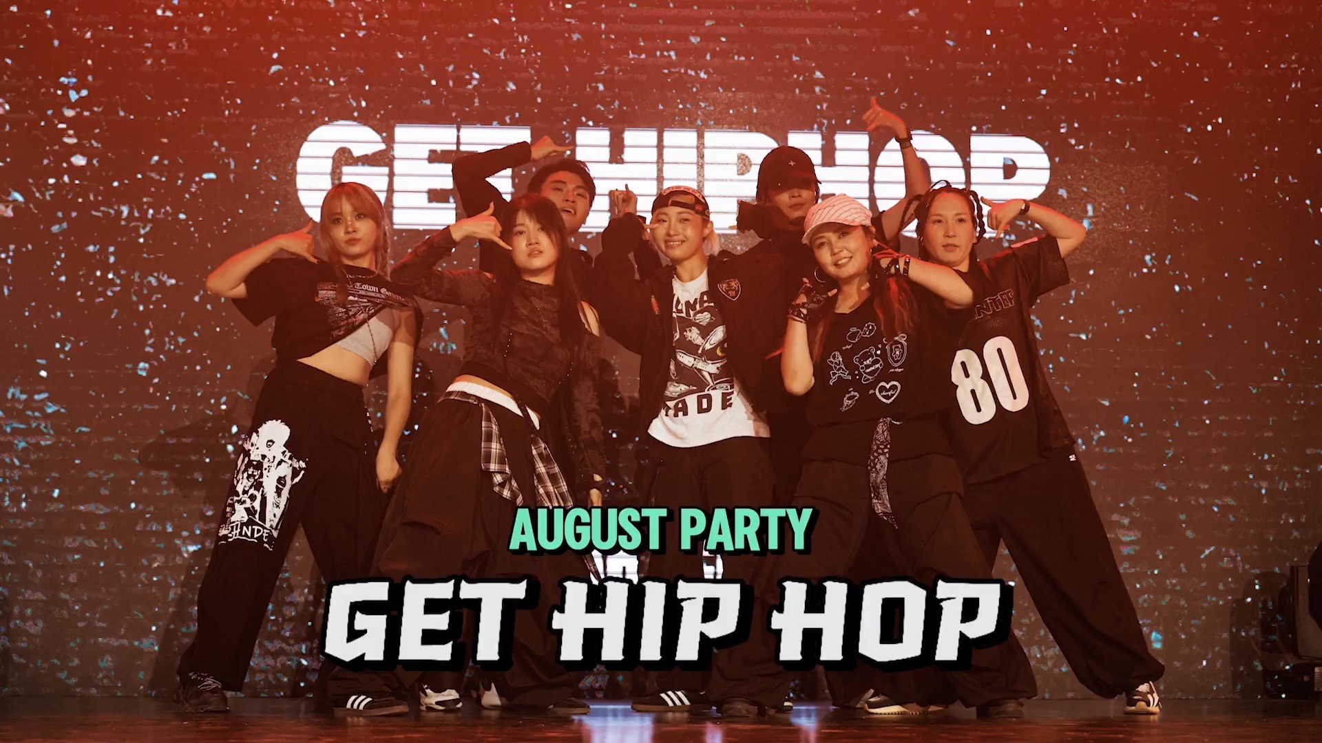 GET HIP HOP - 嘉禾舞社二十一周年公演 August Party