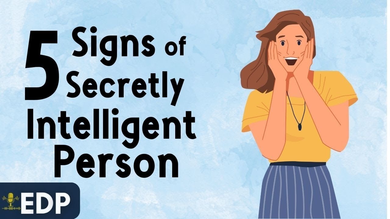 隐秘聪明的人的 5 个迹象｜5 Signs of a Secretly Intelligent
