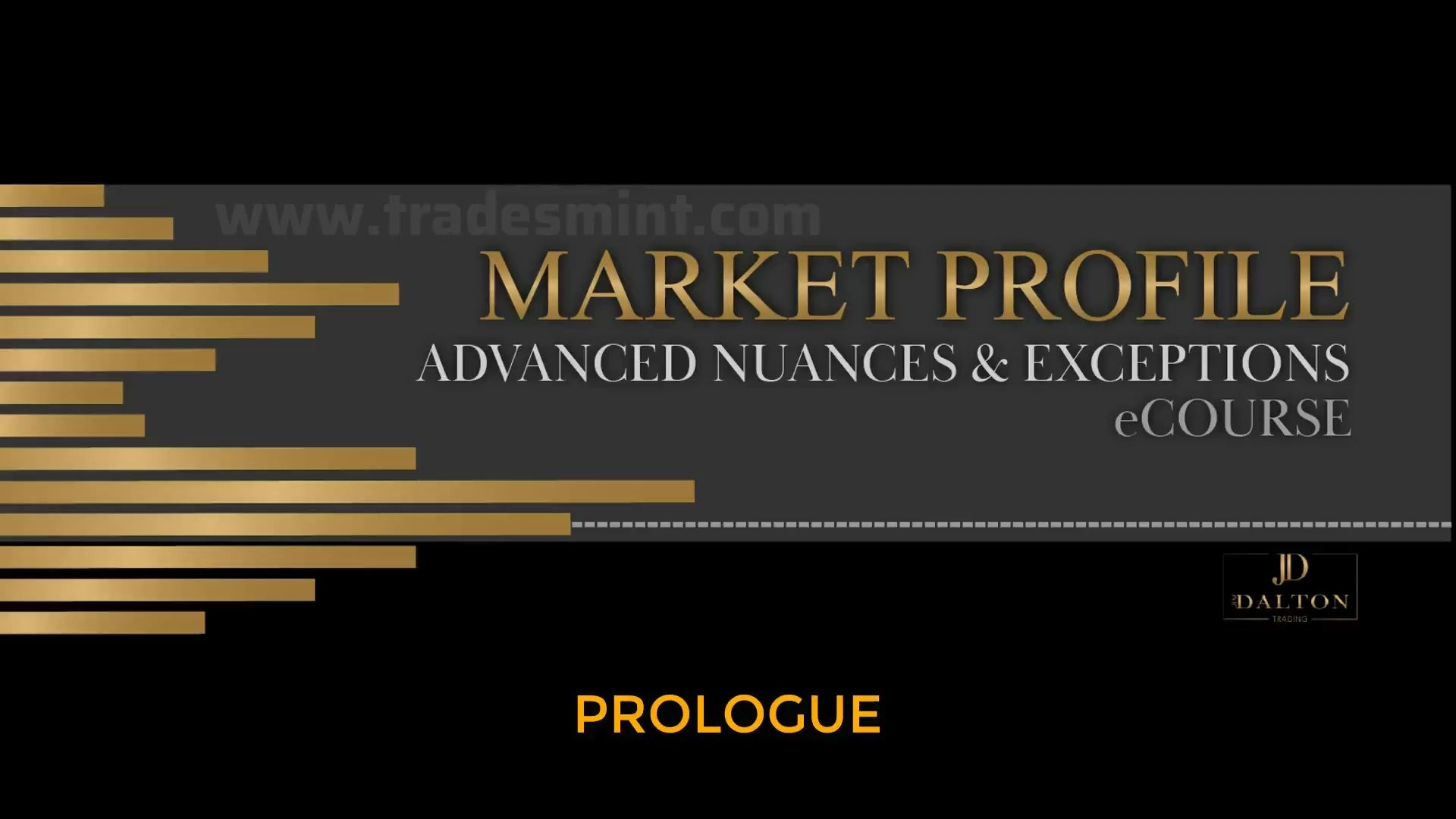 Market Profile Advanced Nuances & Exceptions - Jim Dalto
