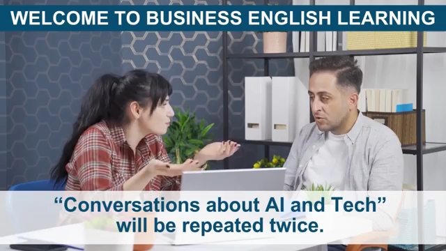 Catch up on Cutting-edge Al and Tech with Business Engli