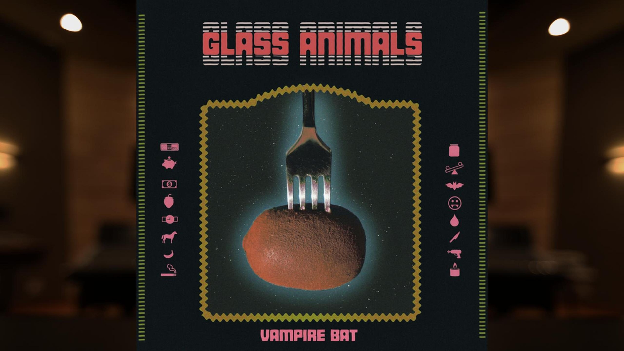 「玻璃动物新单」Vampire Bat - Glass Animals