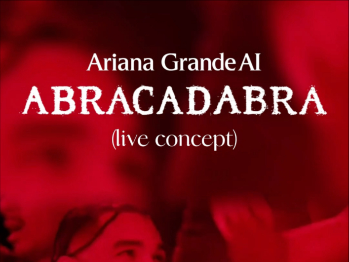 Abracadabra - Ariana Grande现场版
