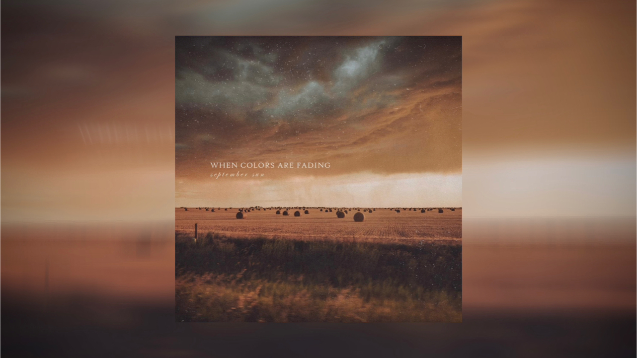 【后摇新专推荐】“九月的风拂过夏末余晖…”When Colors Ar