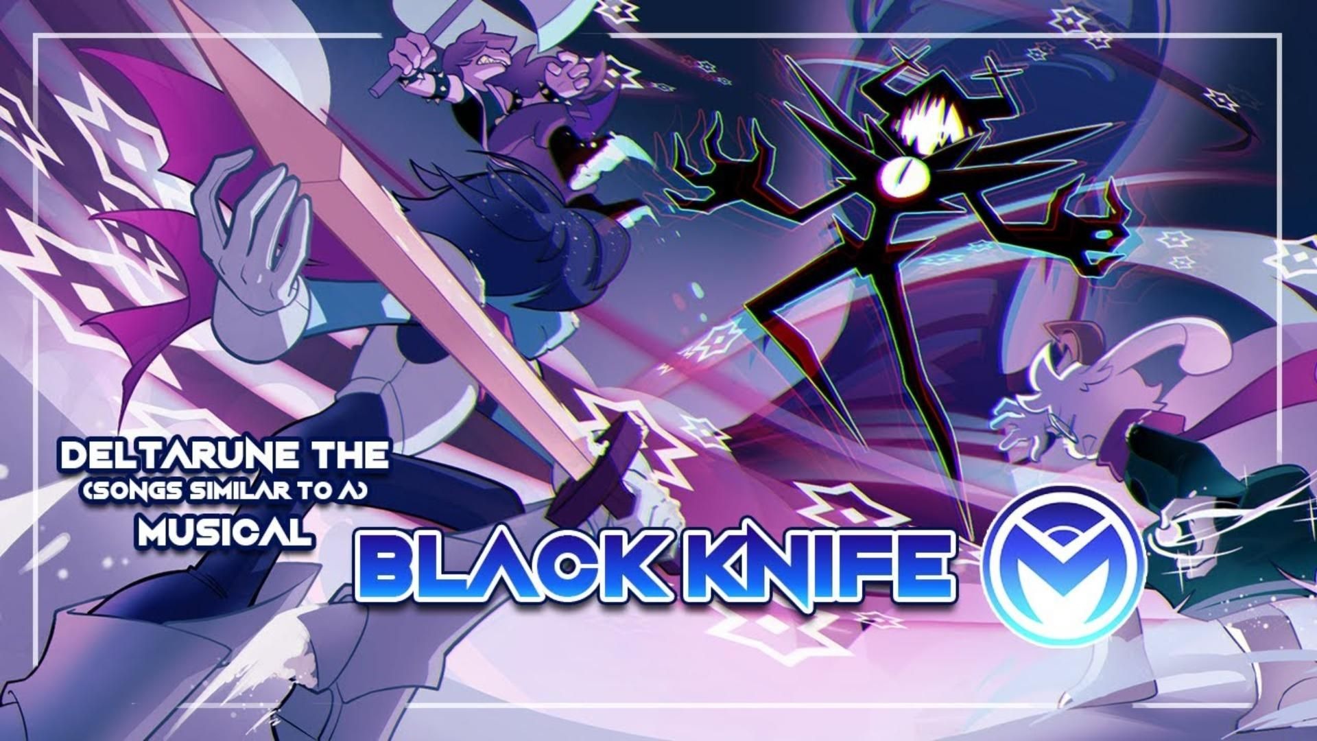 【中字/Deltarune(非)音乐剧】漆黑之刃  Black Knife（by MOTI