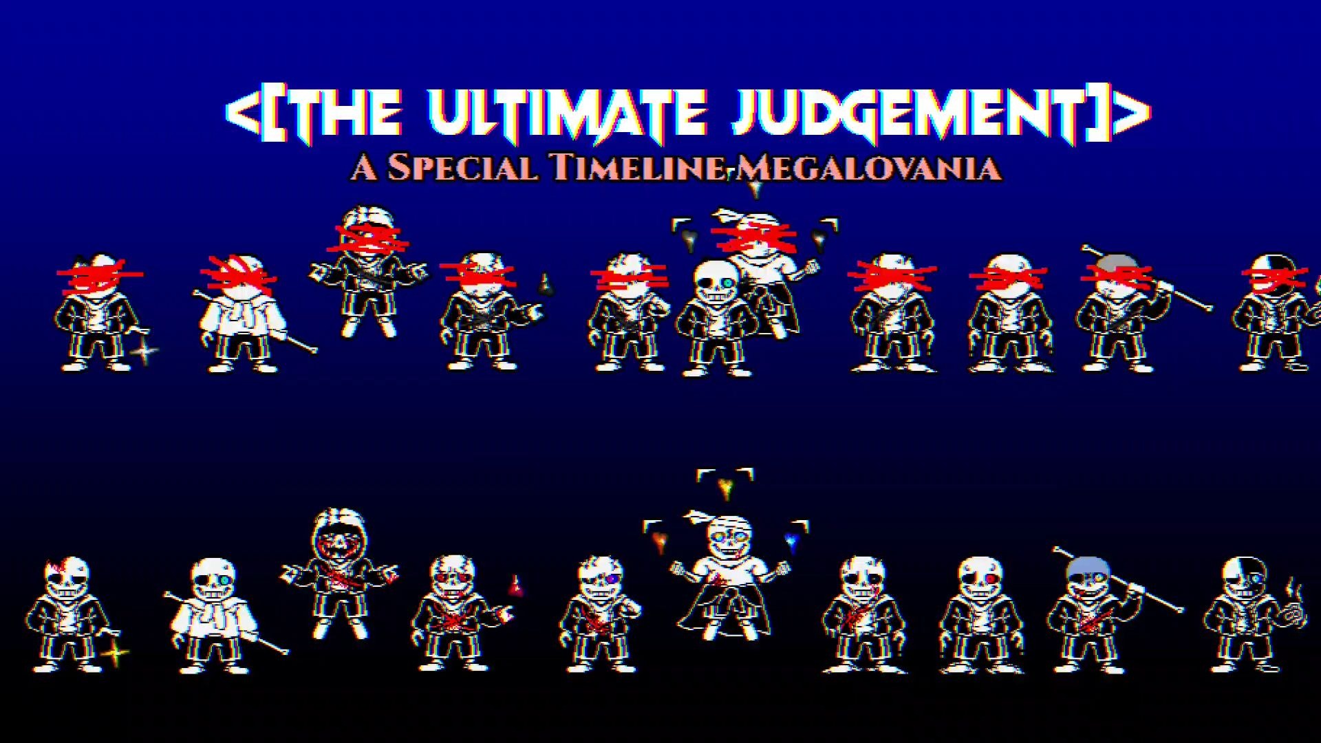 [关于特殊事件的MEGALO]- u003C The Ultimate Judgement. u0
