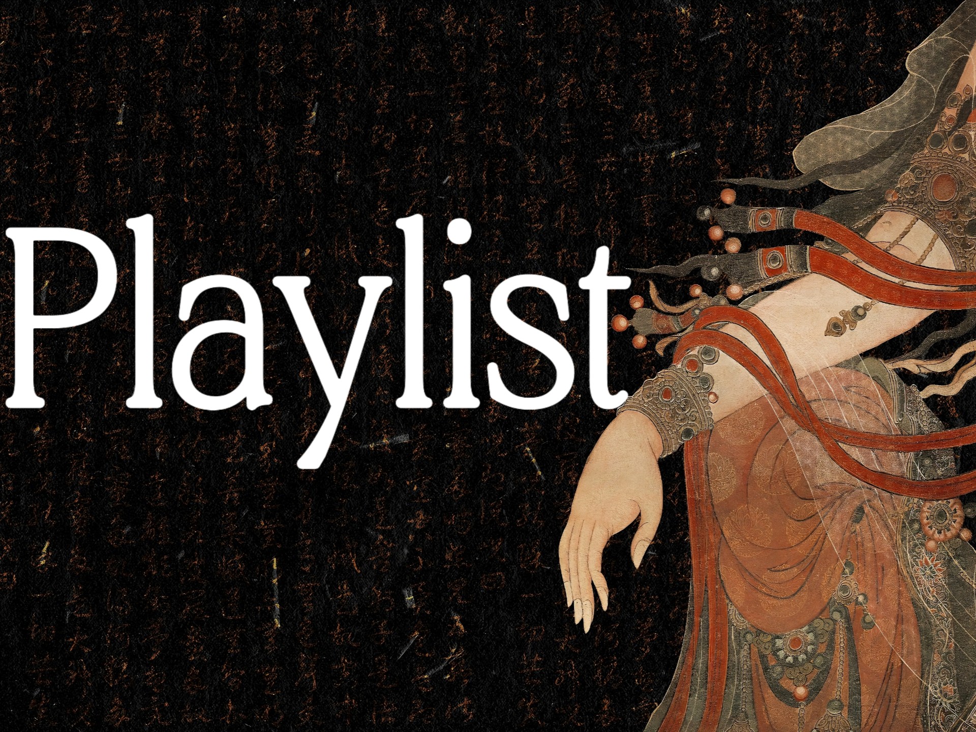 Playlist.古风佛道曲 |千江有水千江月，万里无云万里天|放松 