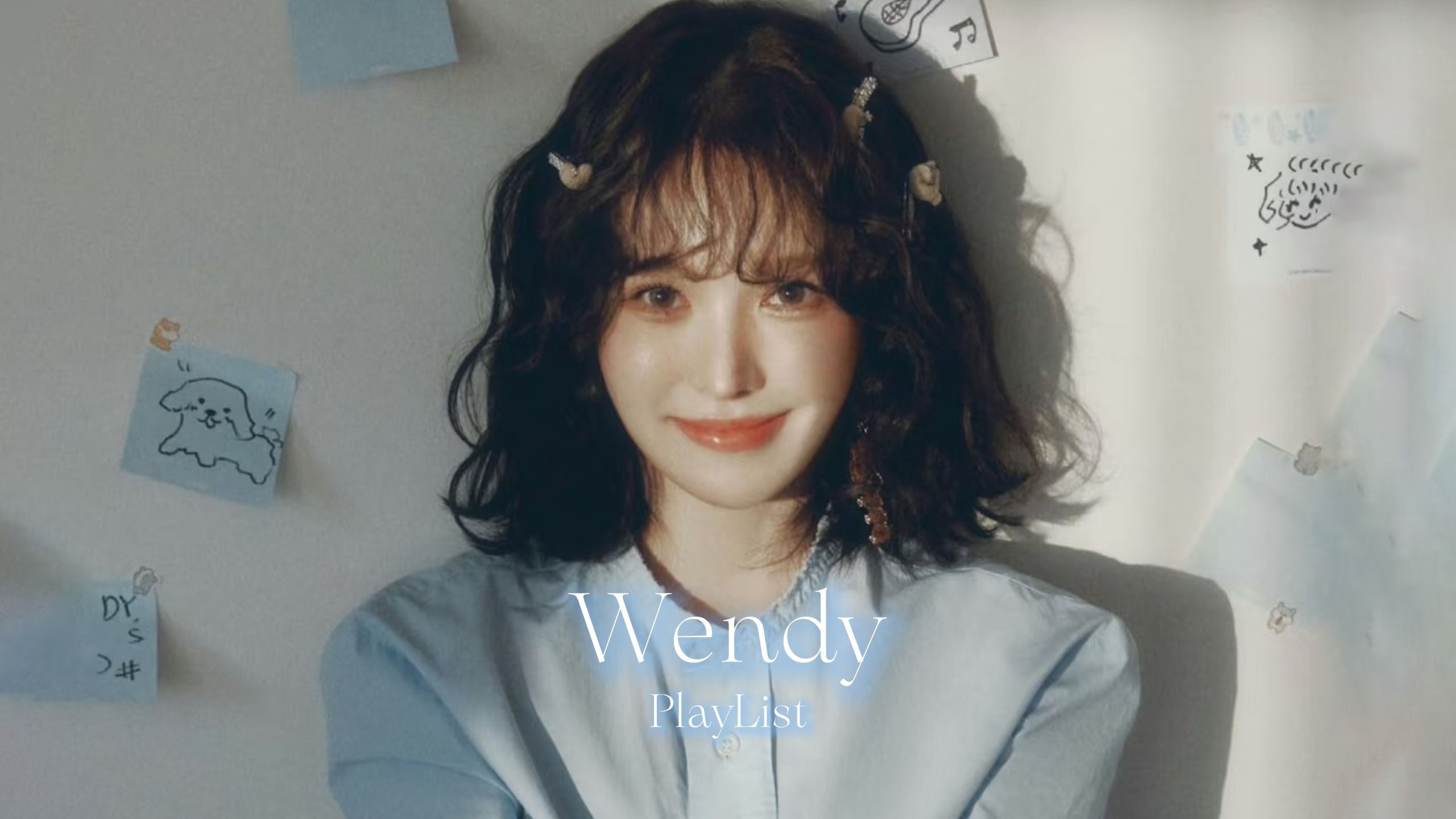 〖PlayList × Wendy孙承完〗“你是我永不结束的故事”