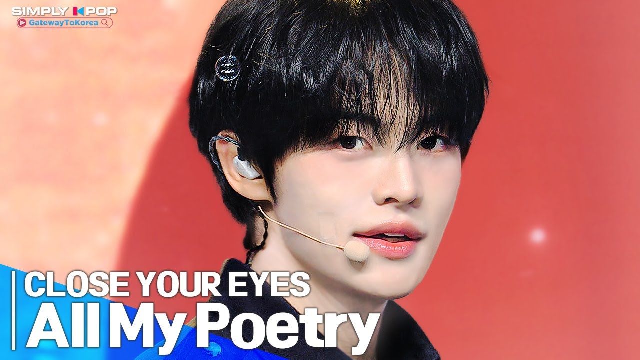 【CLOSE YOUR EYES】250425 舞台+直拍