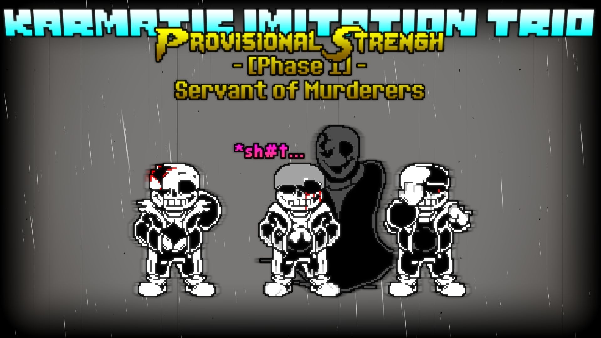 Karmatic Imitation Trio:Provisional Strengh Phase 1 - Se