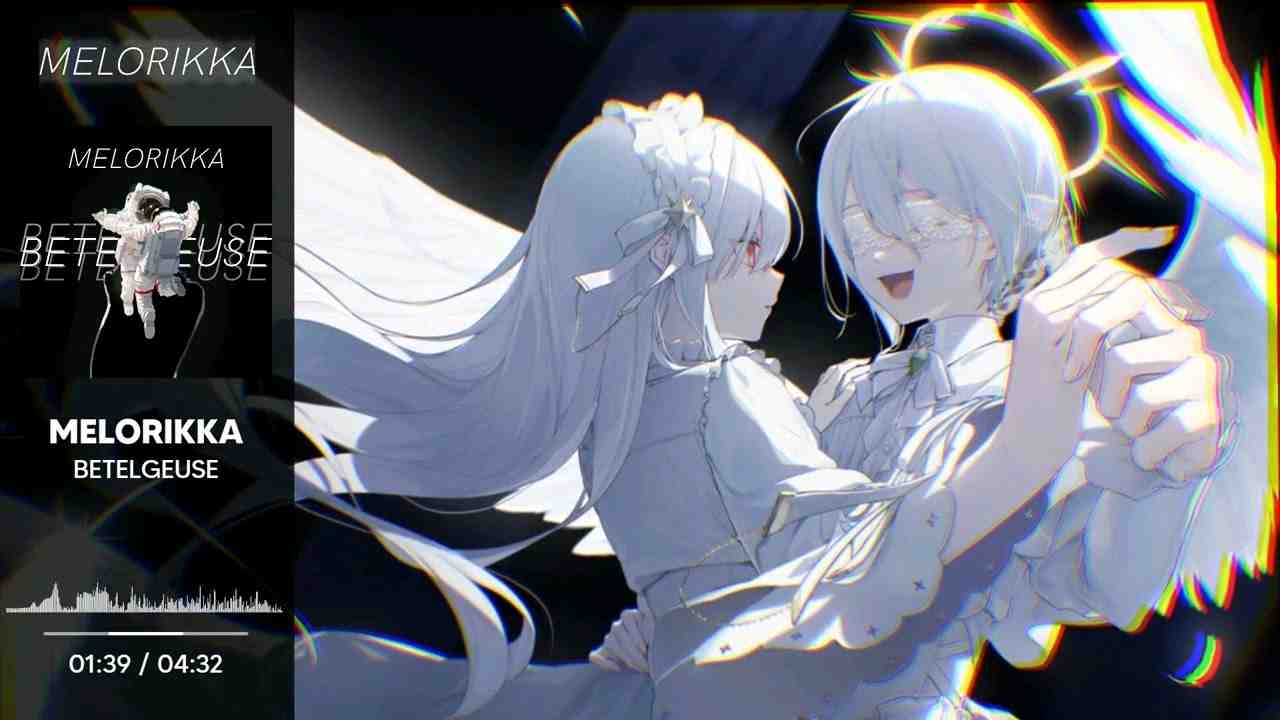 Melorikka - BETELGEUSE