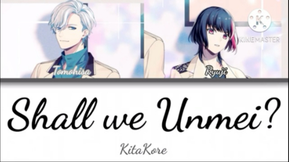 KITAKORE - Shall we 運命?