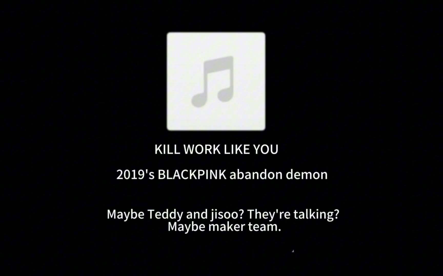 blackpink2019年未发行demo