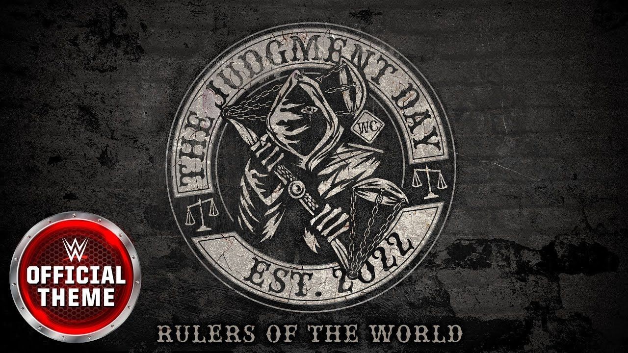 The Judgment Day – Rulers Of The World (Entrance Theme)