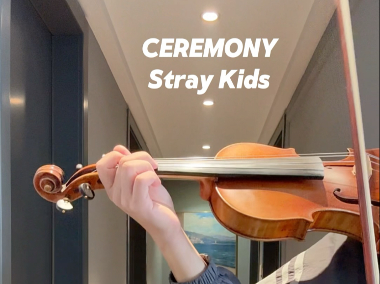 CEREMONY——Stray Kids