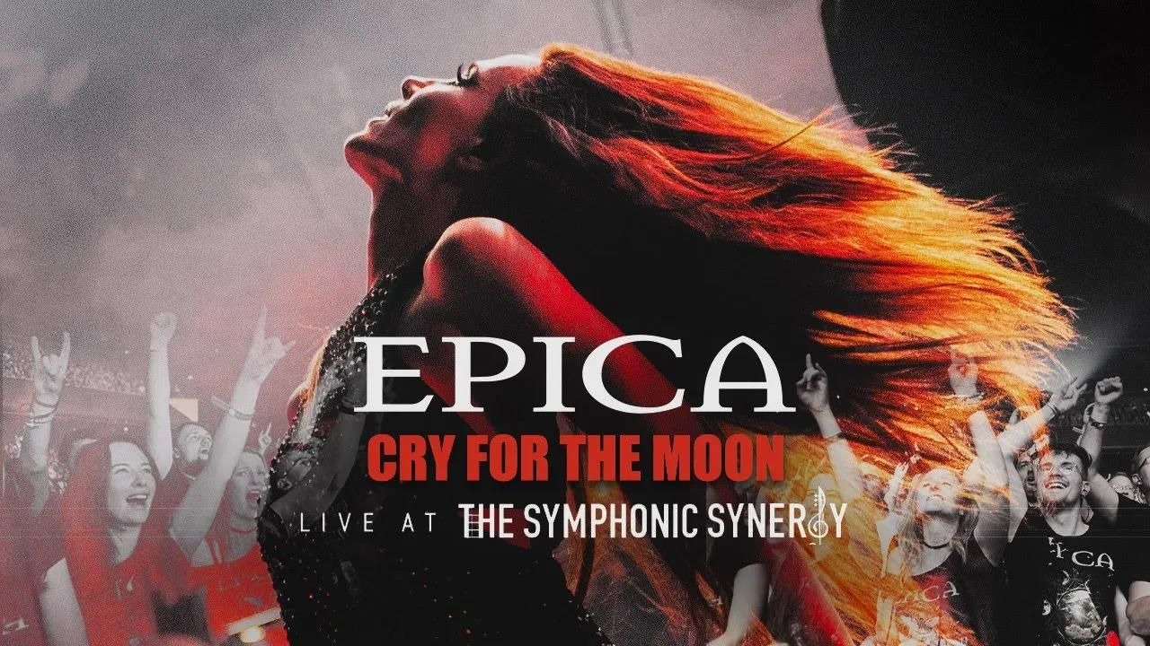【狂热金属】荷兰交响金属EPICA - Cry for the Moon (Live A