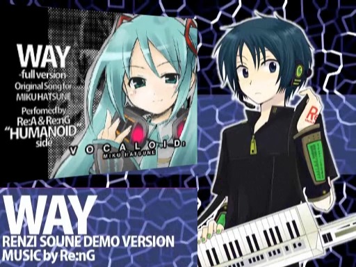 （音频混合）双音レンジ＆Re:A「WAY」