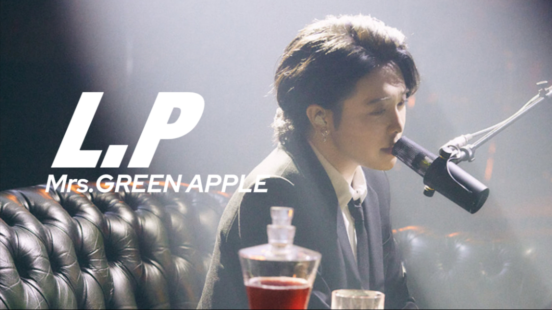 【中日字幕/SSL4】L.P—Mrs.GREEN APPLE