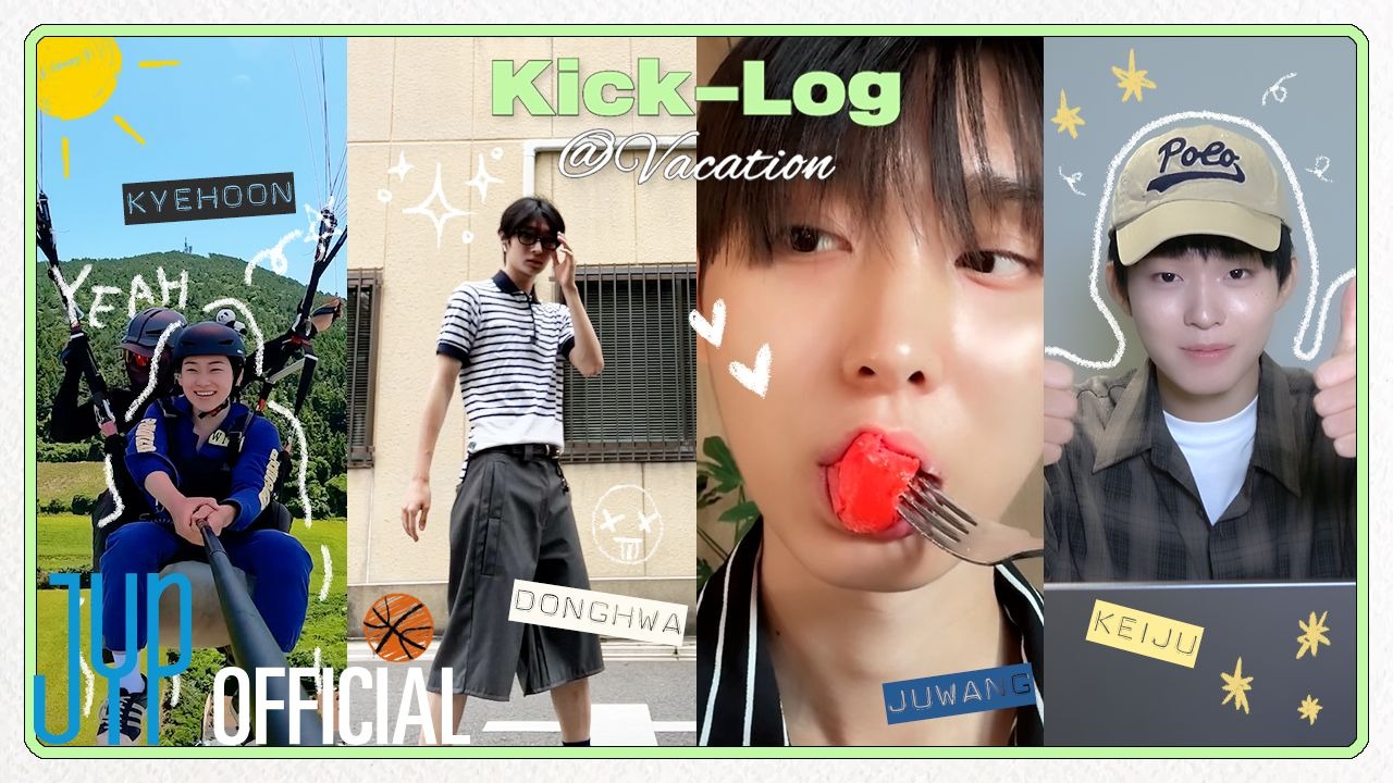 【KickFlip】Kick-Logㅣchill out vacation#1ㅣKickFlip