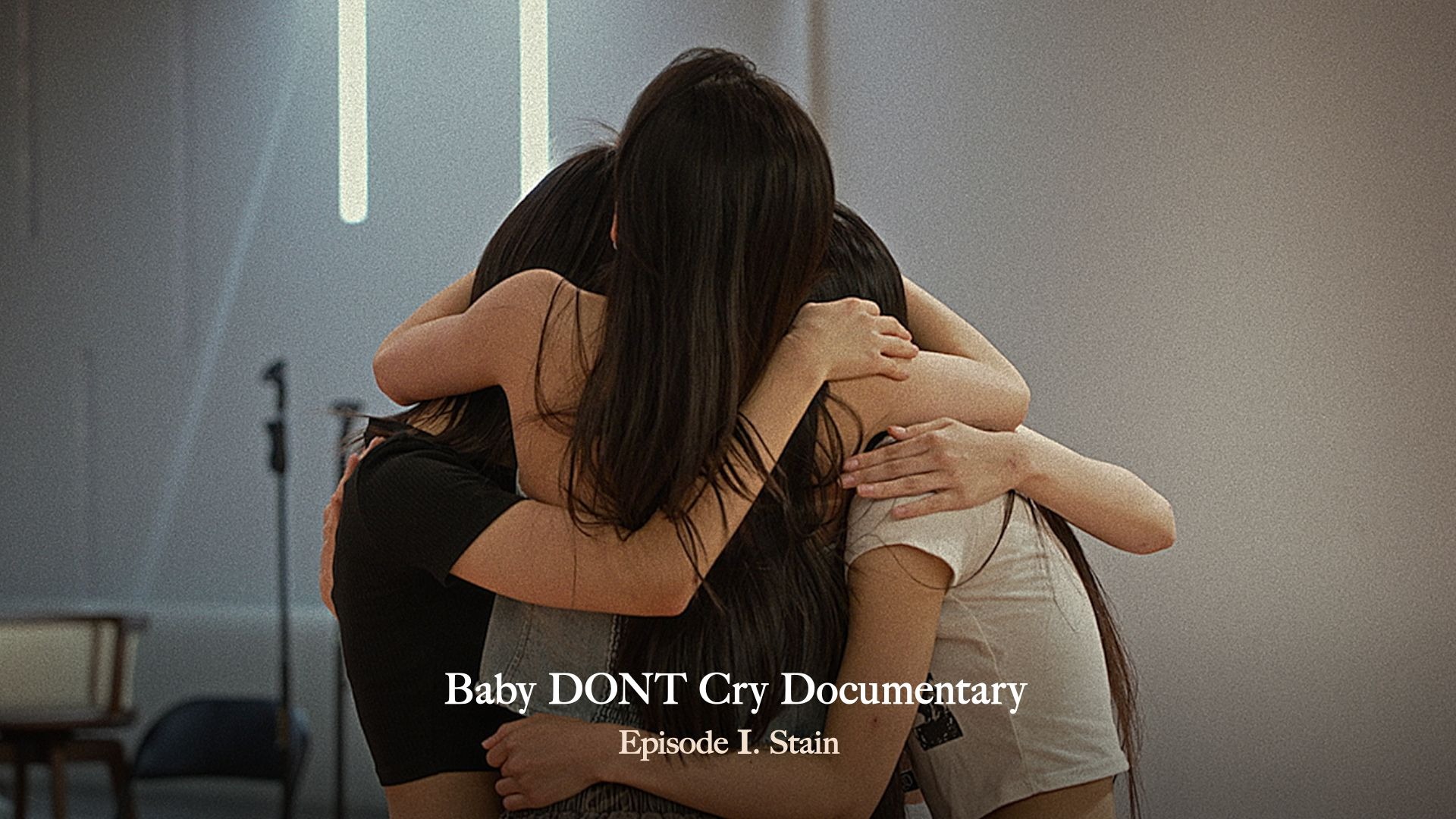 【BabyDONTCry】 BDC纪录片第1集：Stain