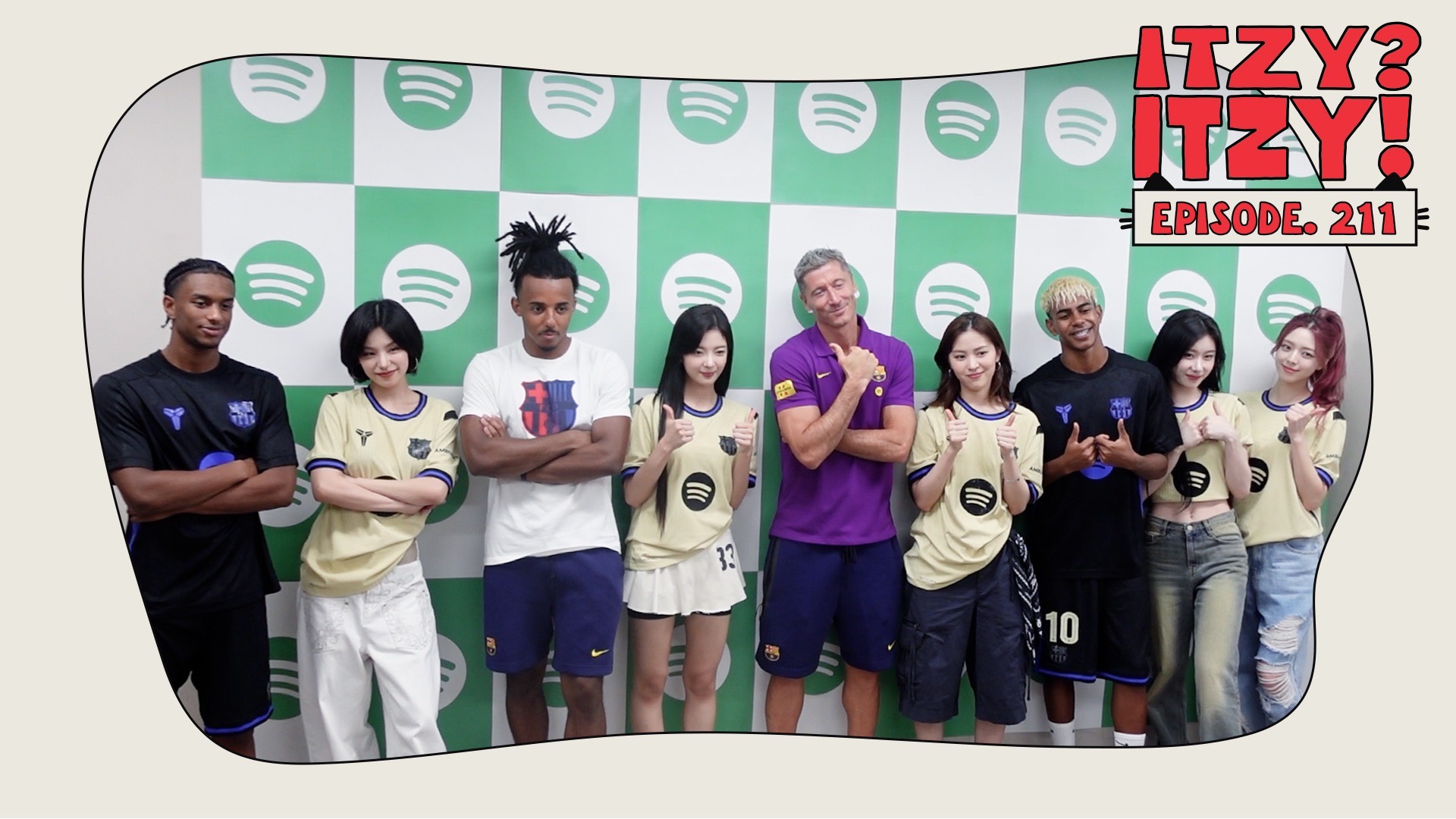 【ITZY】[ITZY?ITZY!] EP 211 l Spotify x FC Barcelona Asi