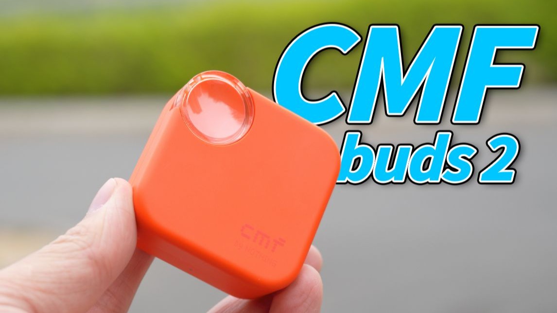 自己卷自己，只为性价比｜CMF buds 2新品体验
